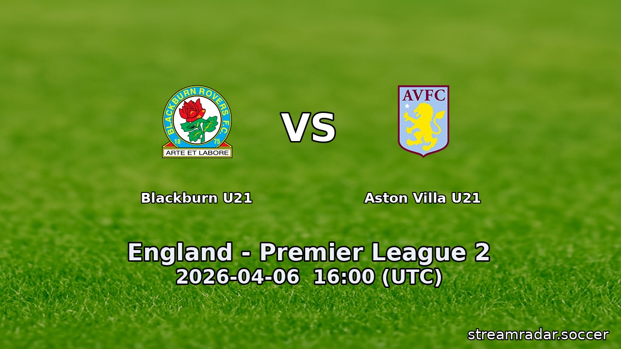 Blackburn U21 vs Aston Villa U21