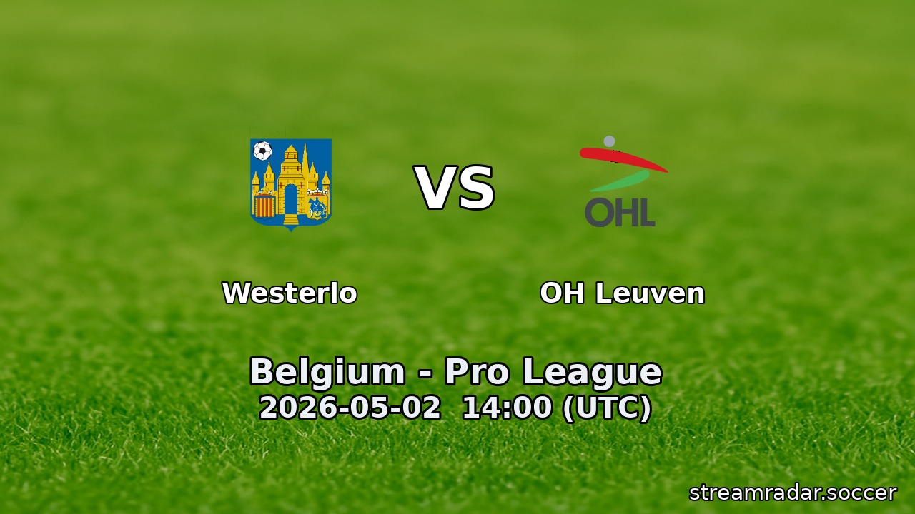 Westerlo vs OH Leuven