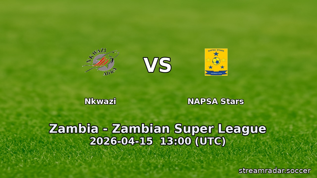 Nkwazi vs NAPSA Stars