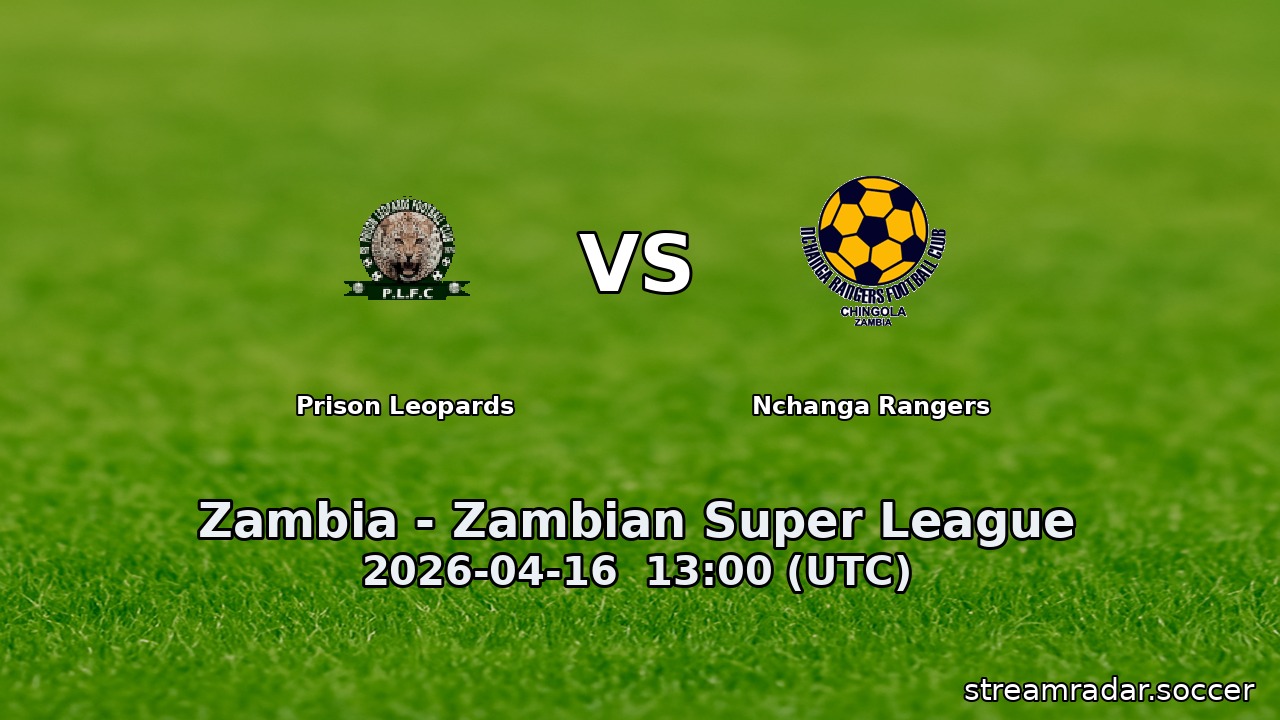 Prison Leopards vs Nchanga Rangers