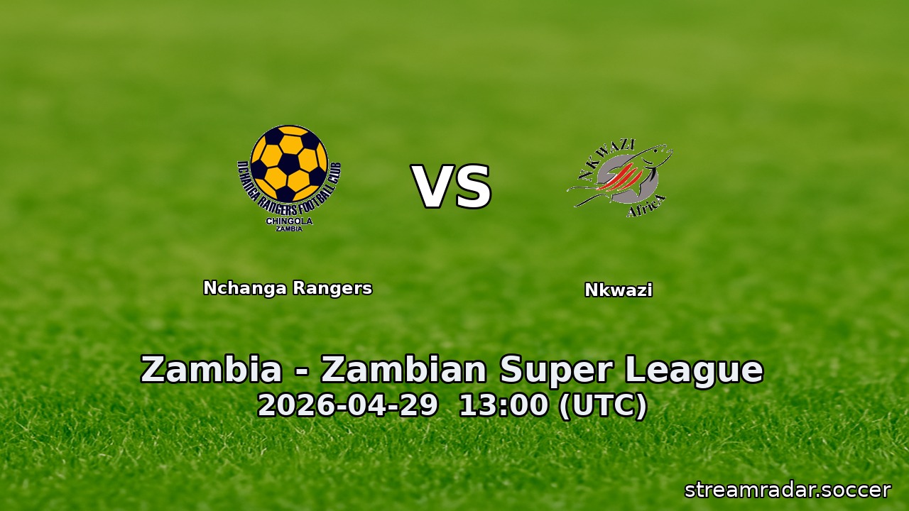 Nchanga Rangers vs Nkwazi
