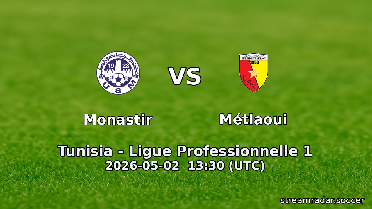 Monastir vs Métlaoui
