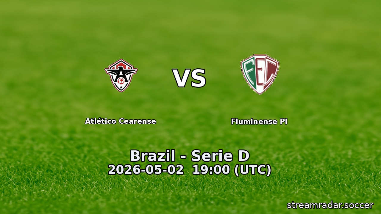 Atlético Cearense vs Fluminense PI