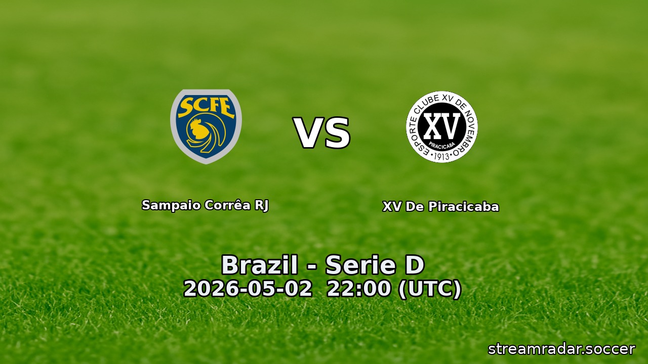 Sampaio Corrêa RJ vs XV De Piracicaba