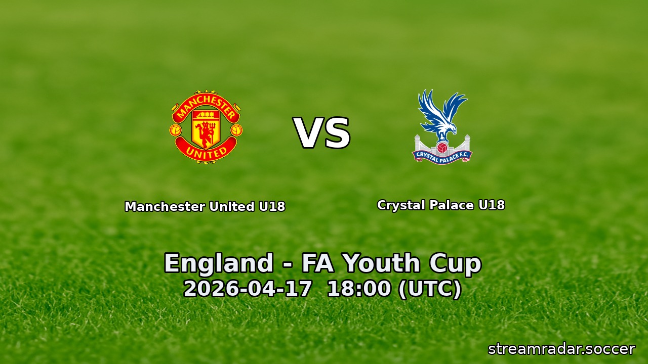Manchester United U18 vs Crystal Palace U18