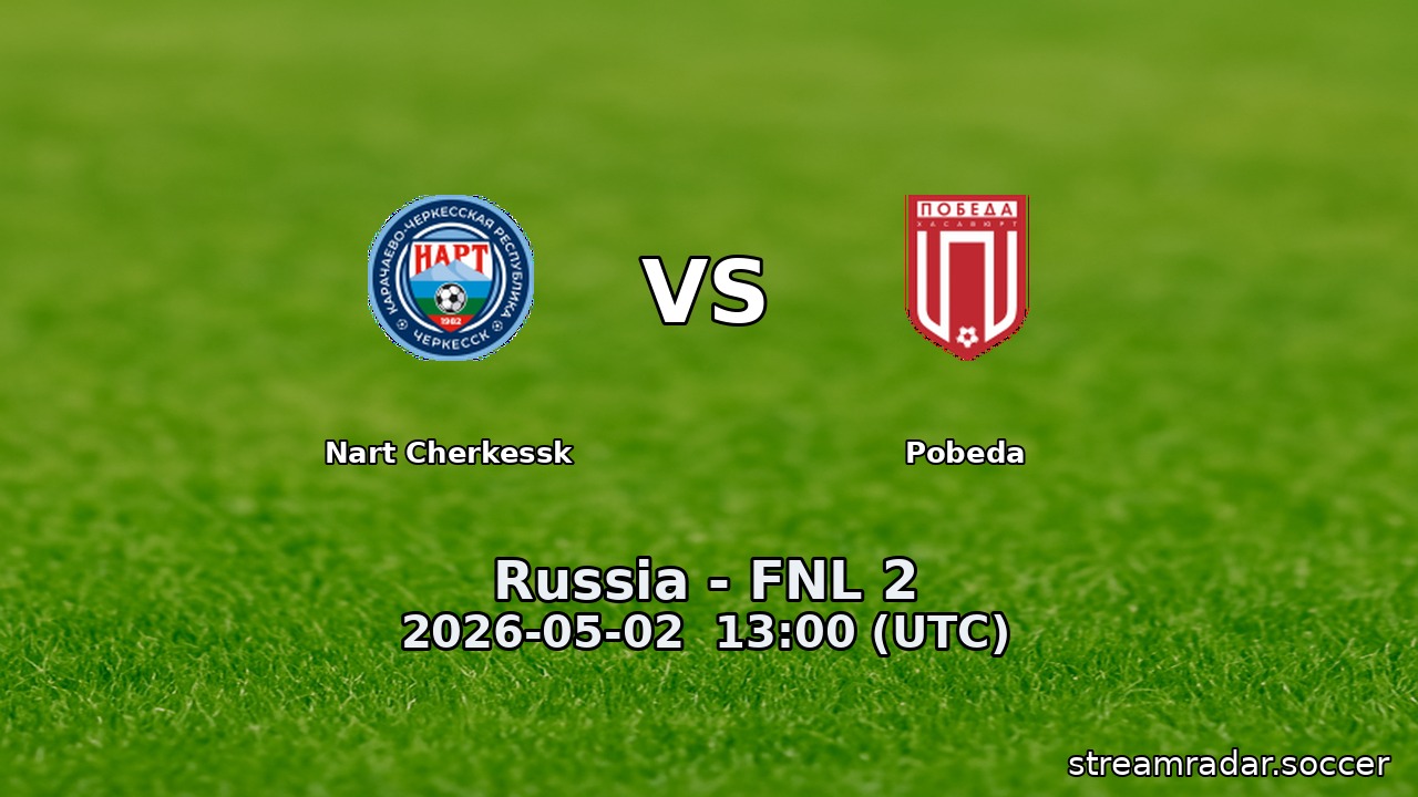Nart Cherkessk vs Pobeda
