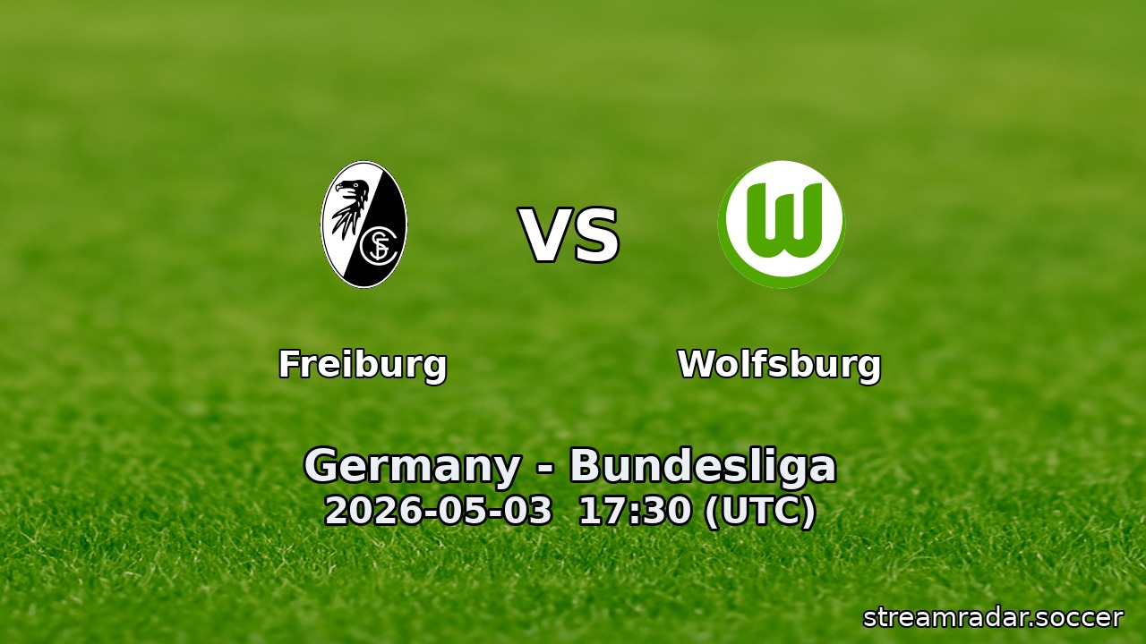 Freiburg vs Wolfsburg
