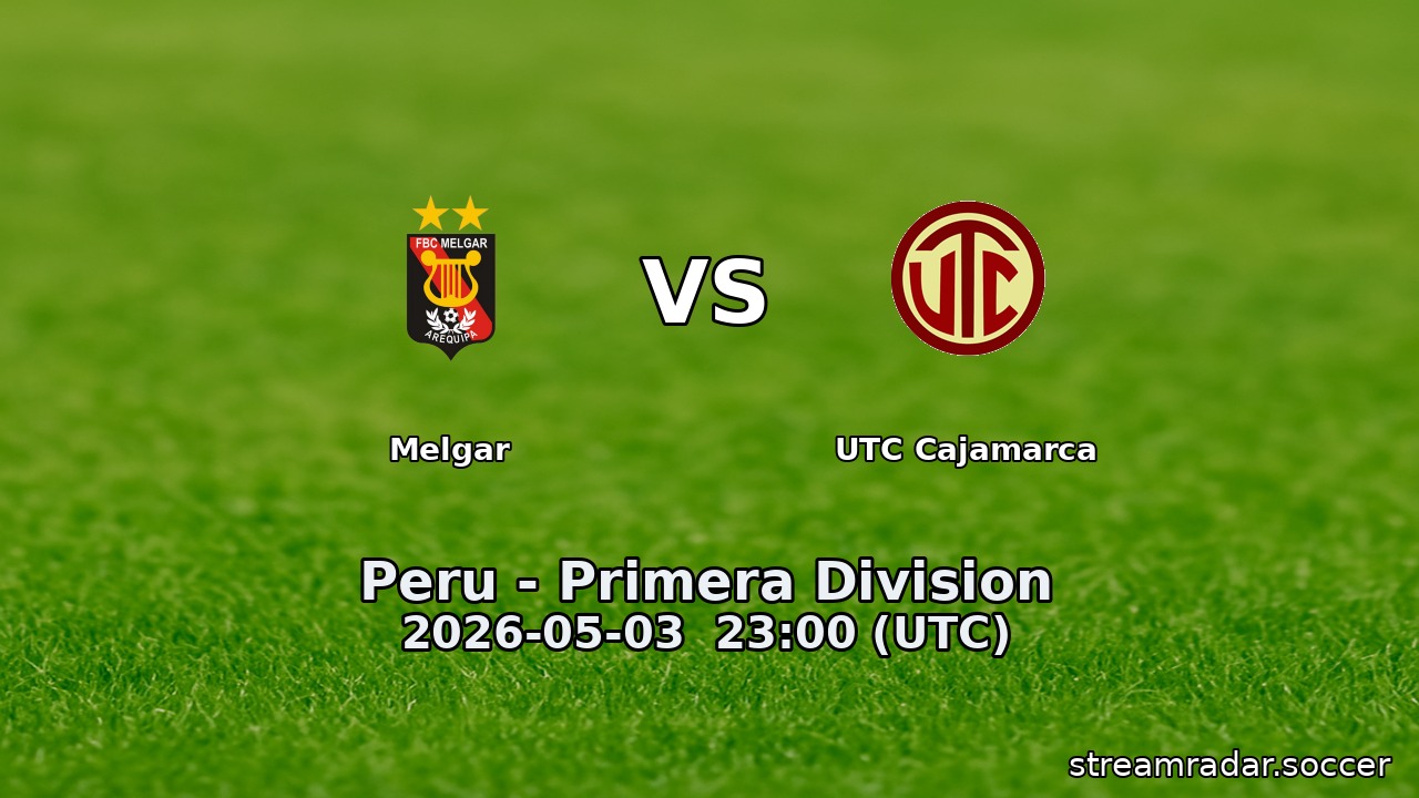 Melgar vs UTC Cajamarca