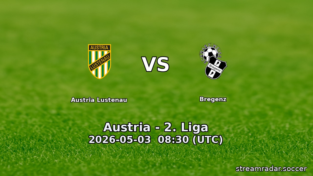 Austria Lustenau vs Bregenz