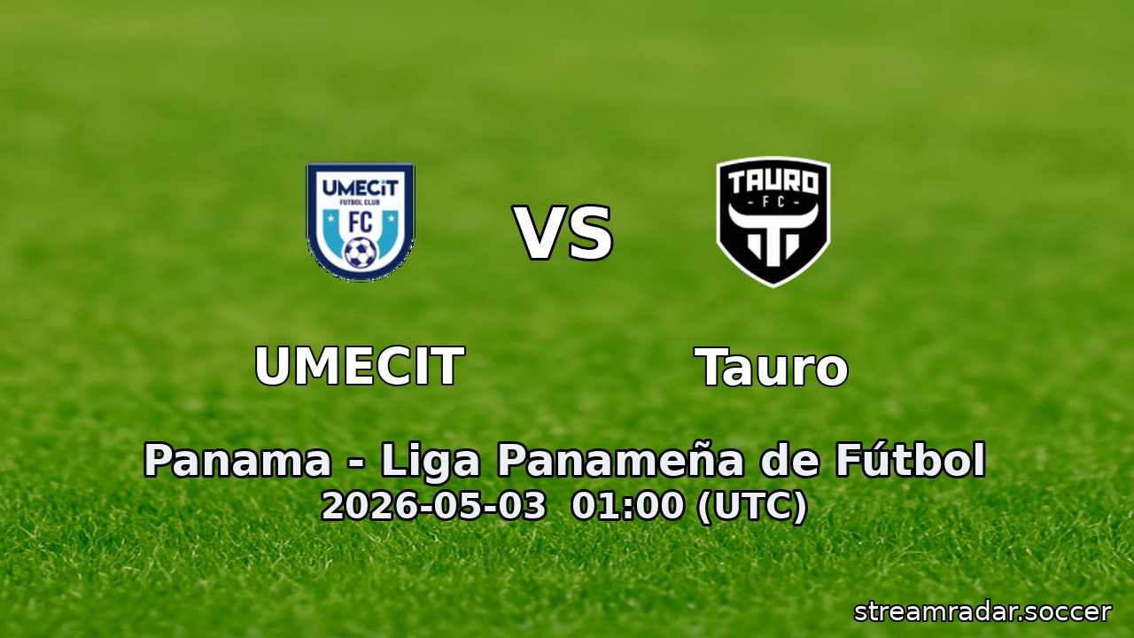 UMECIT vs Tauro