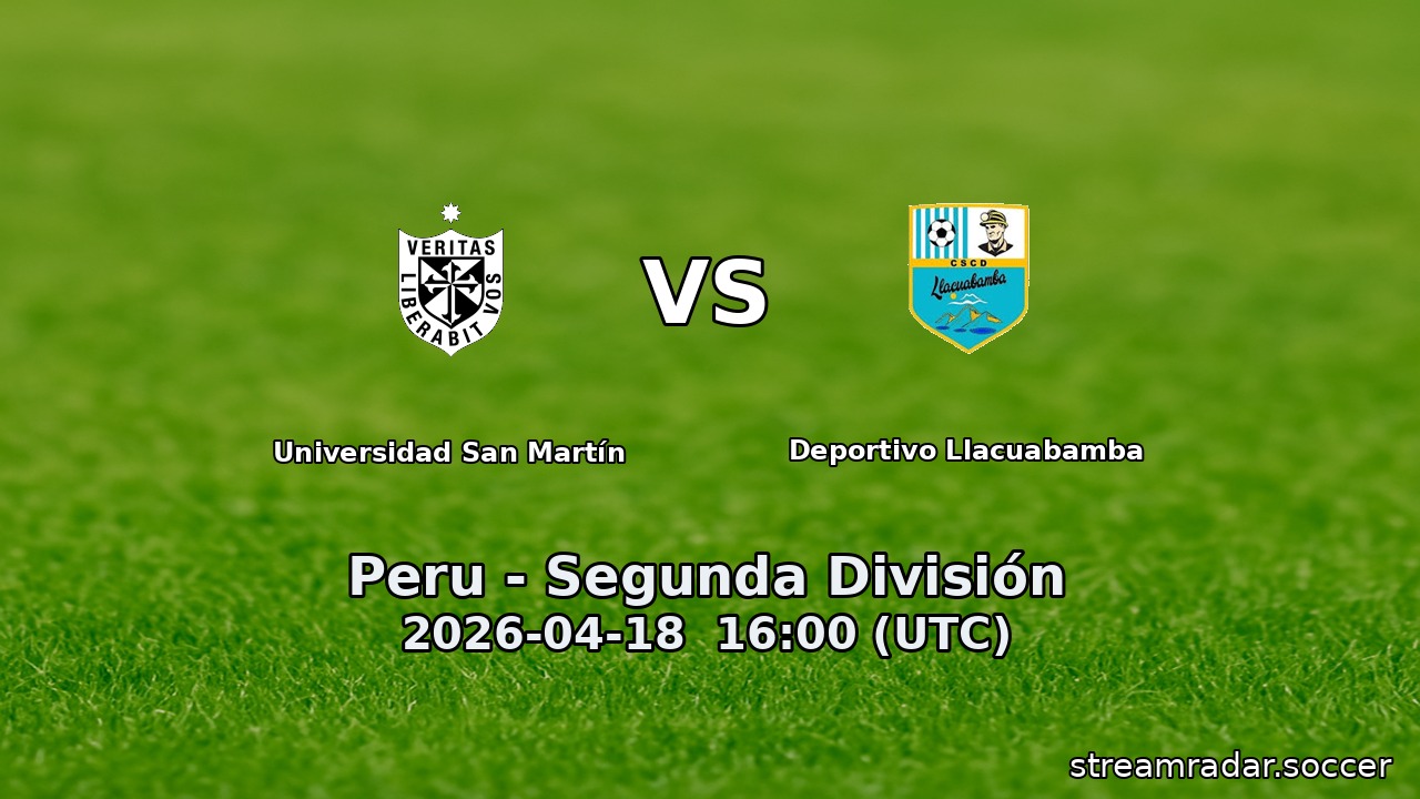 Universidad San Martín vs Deportivo Llacuabamba
