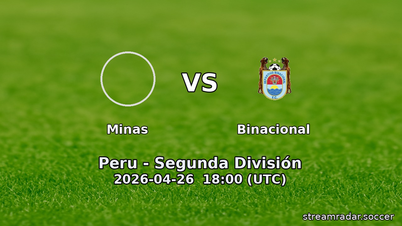 Minas vs Binacional