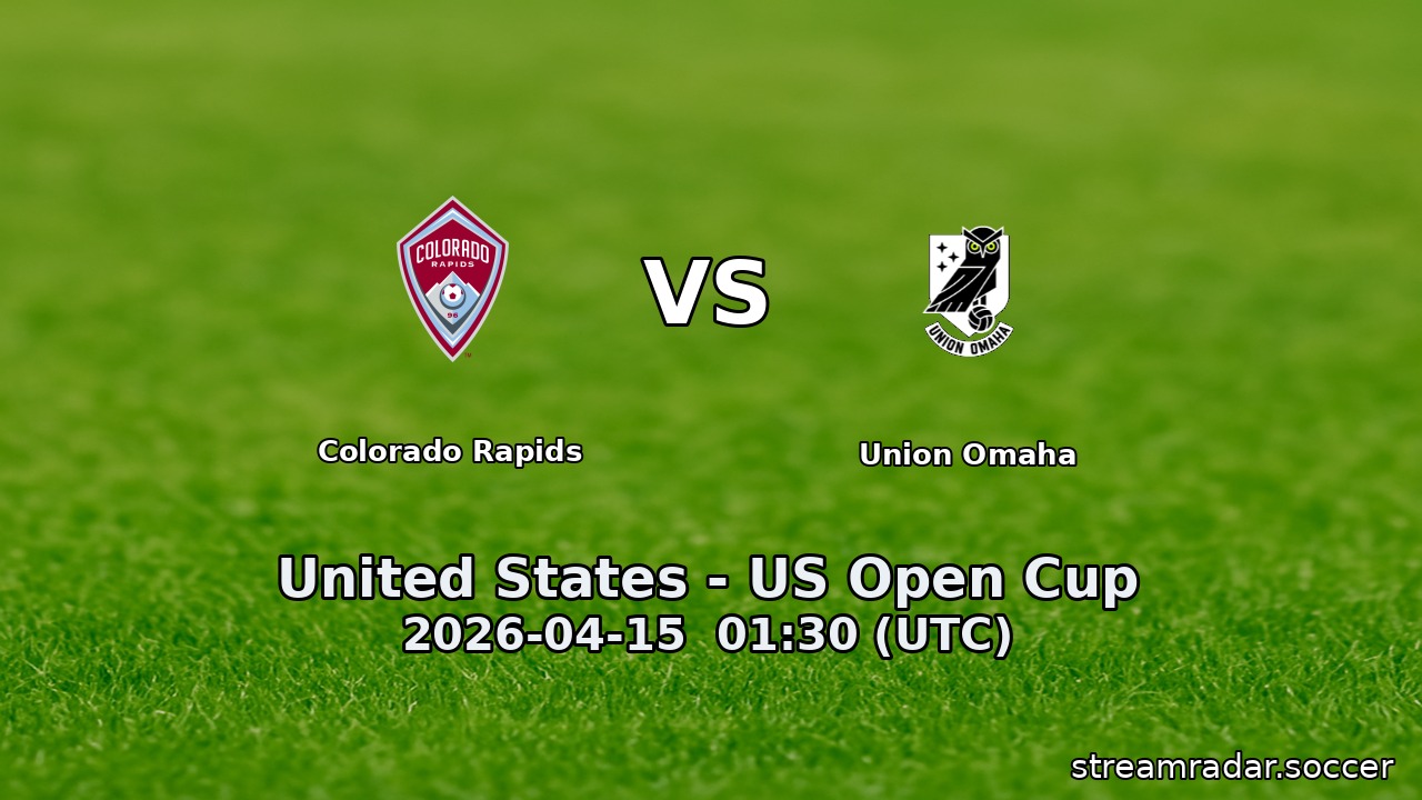 Colorado Rapids vs Union Omaha