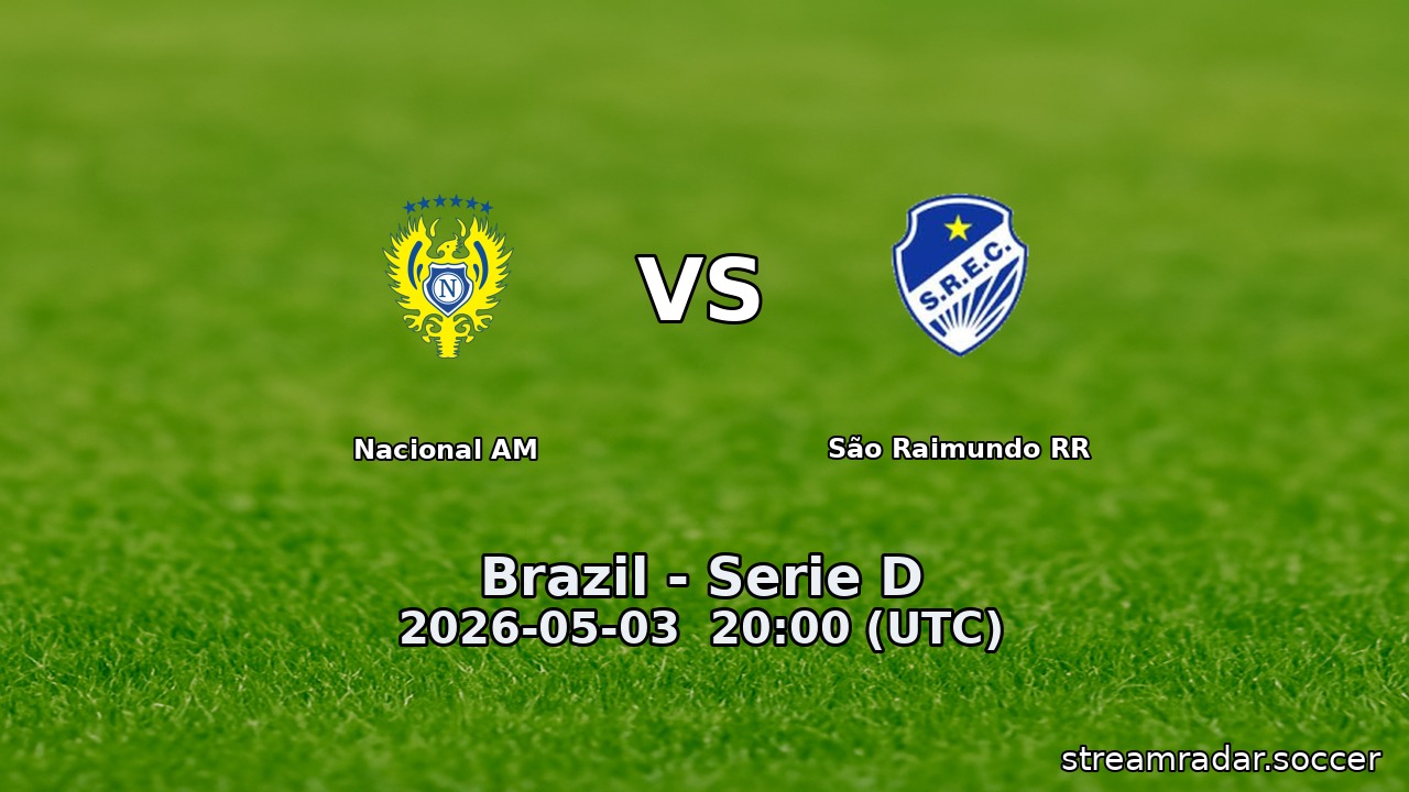 Nacional AM vs São Raimundo RR