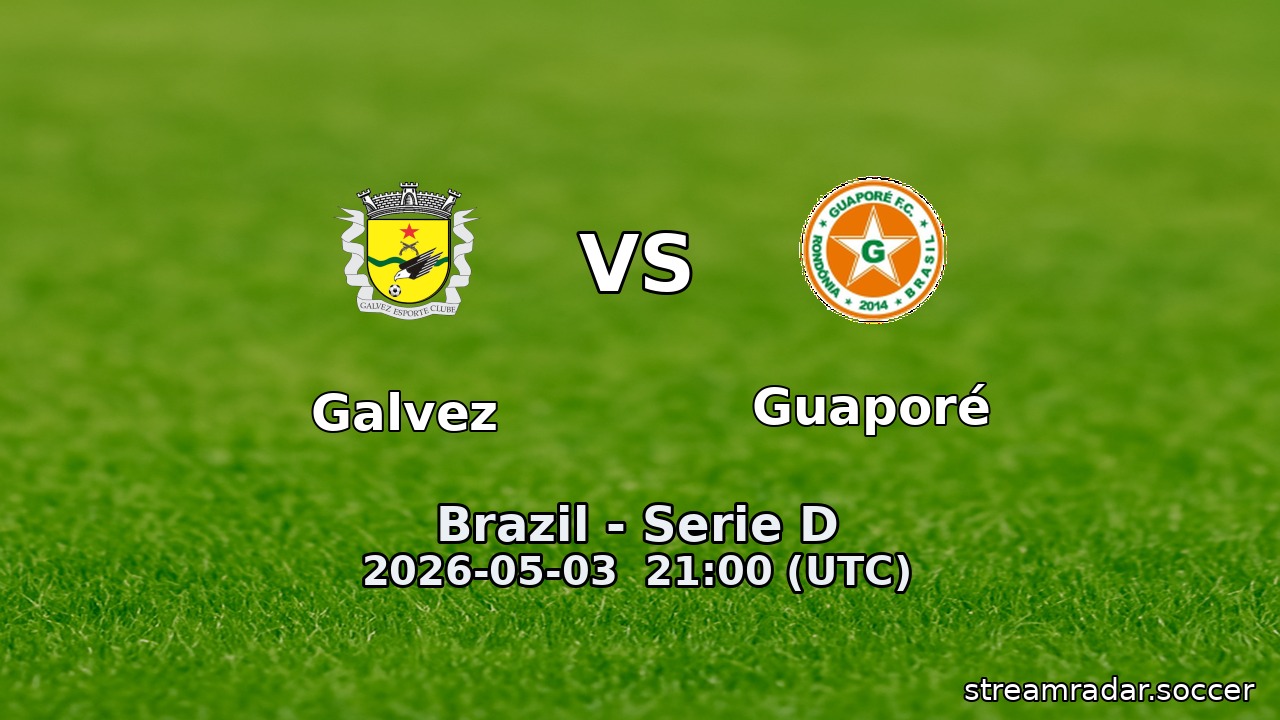 Galvez vs Guaporé