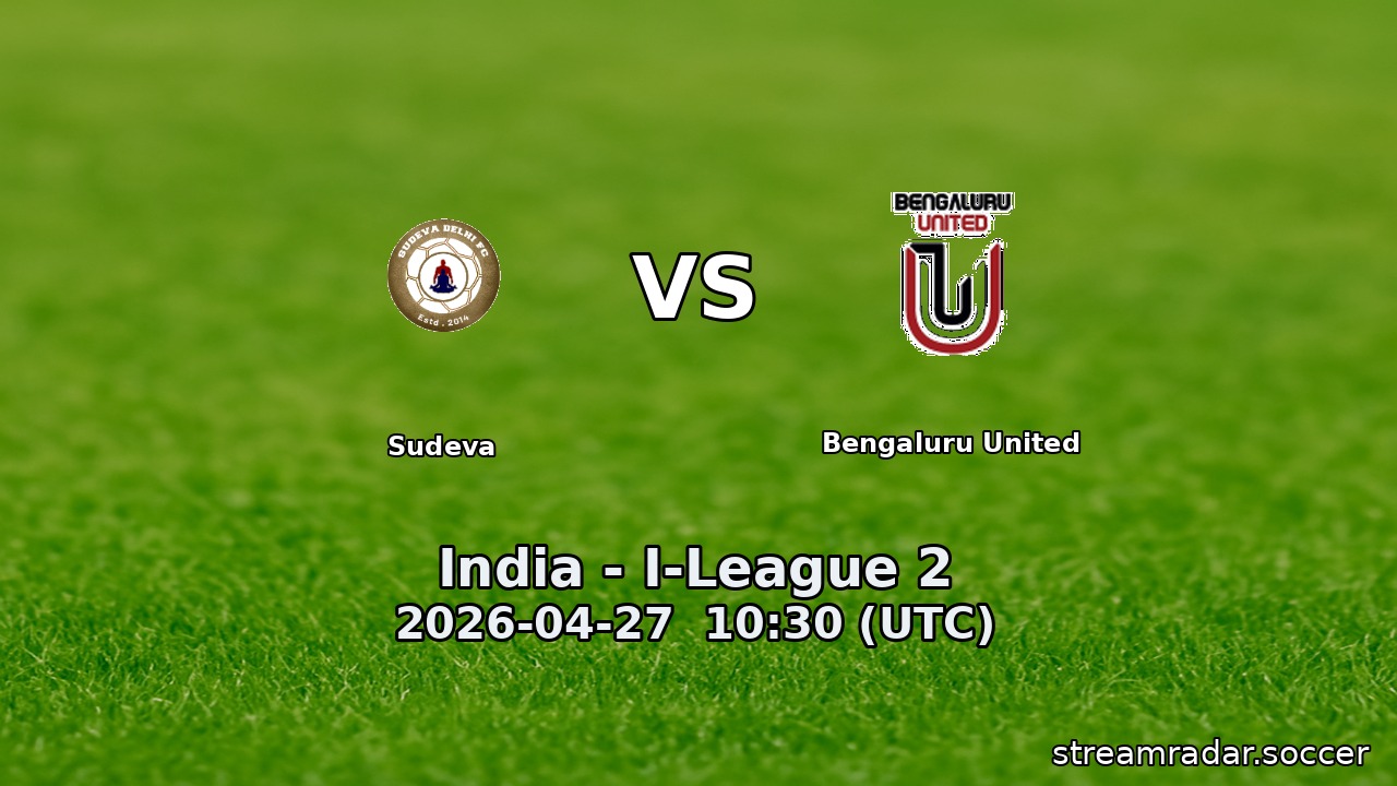 Sudeva vs Bengaluru United
