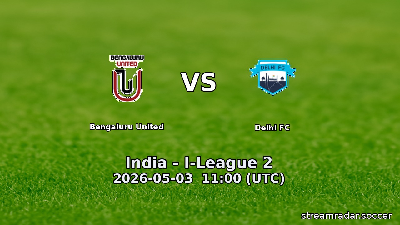 Bengaluru United vs Delhi FC