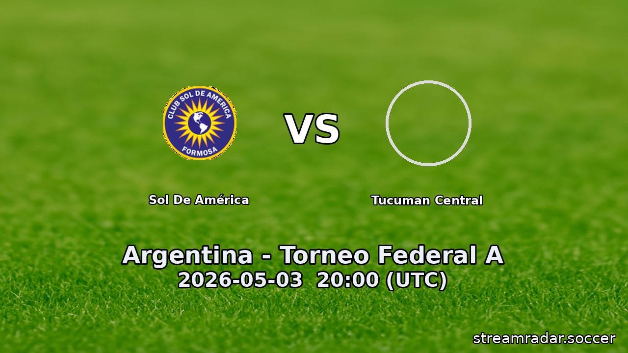 Sol De América vs Tucuman Central