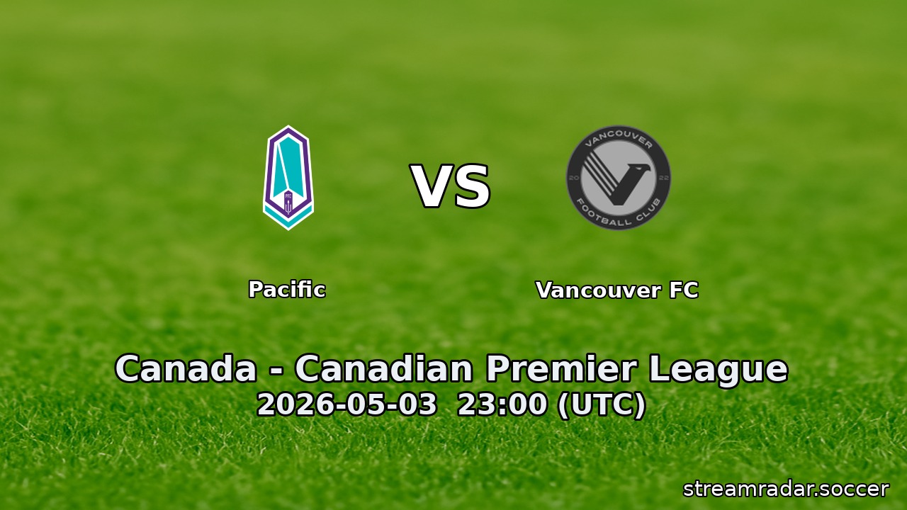 Pacific vs Vancouver FC