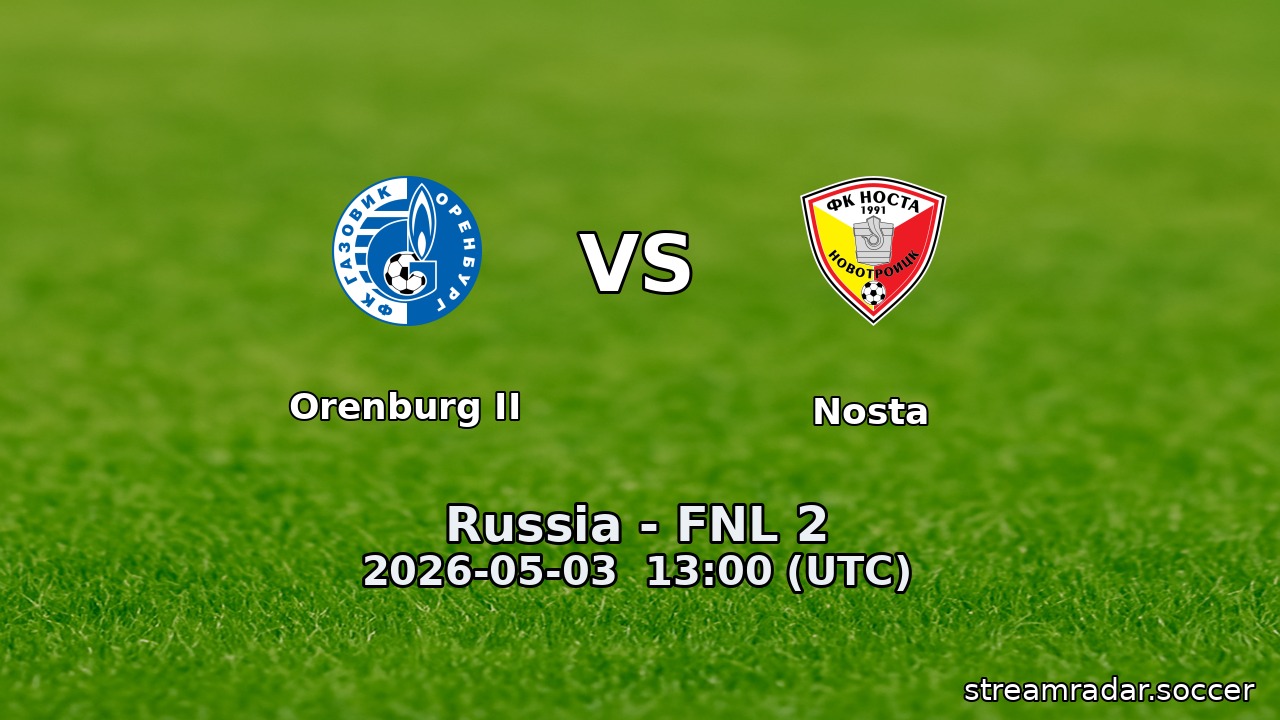 Orenburg II vs Nosta