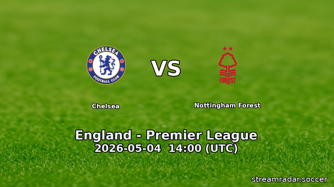 Chelsea vs Nottingham Forest