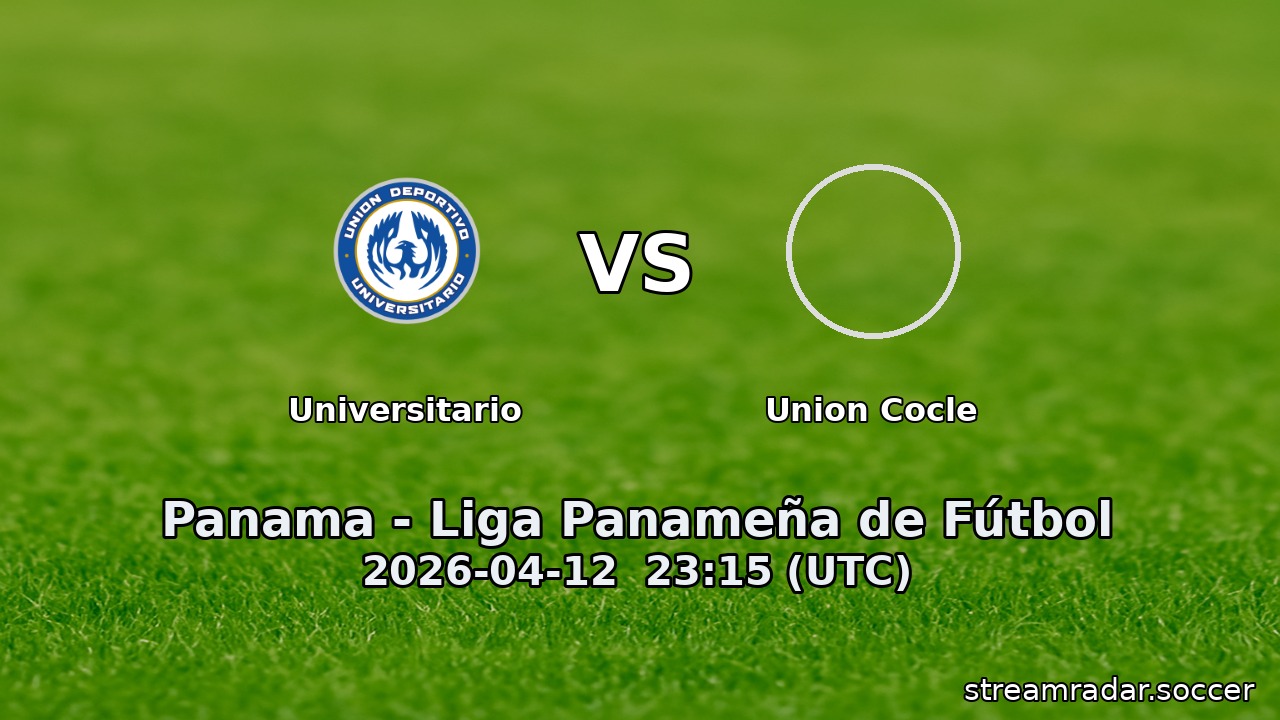 Universitario vs Union Cocle