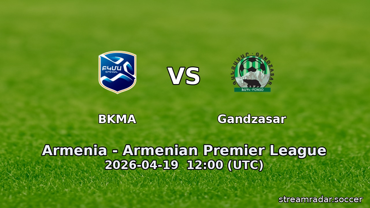 BKMA vs Gandzasar
