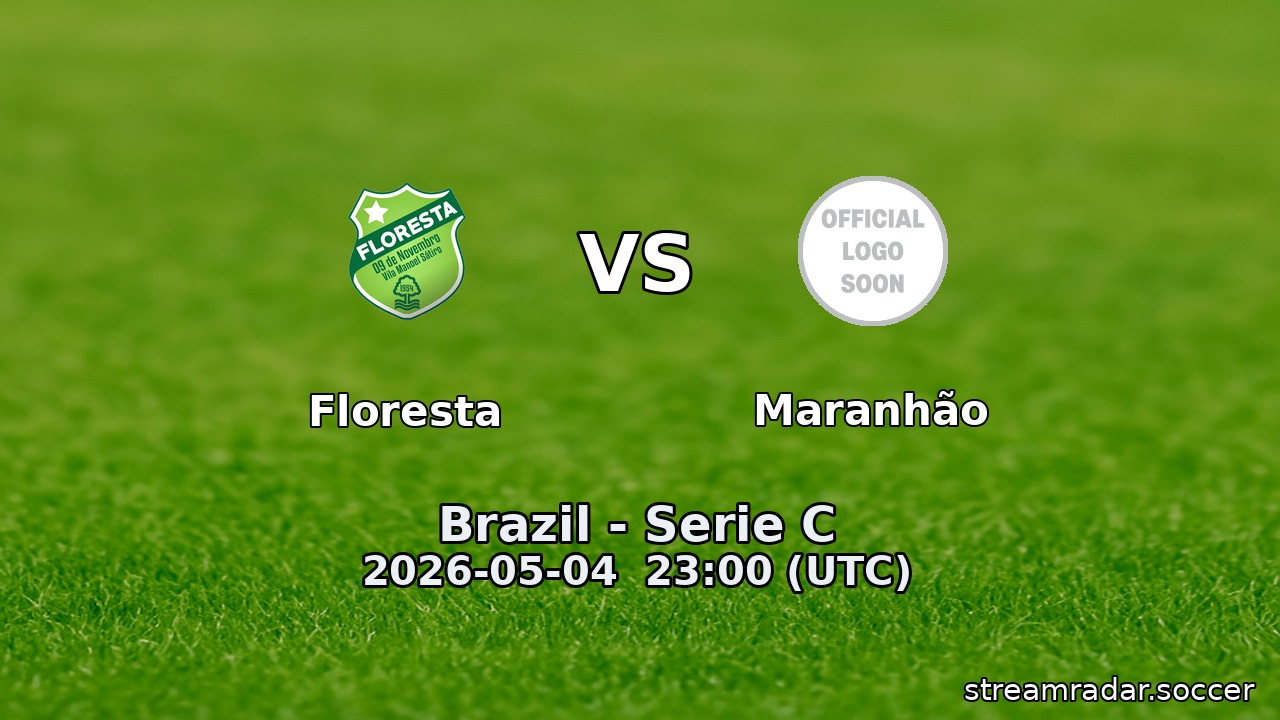 Floresta vs Maranhão