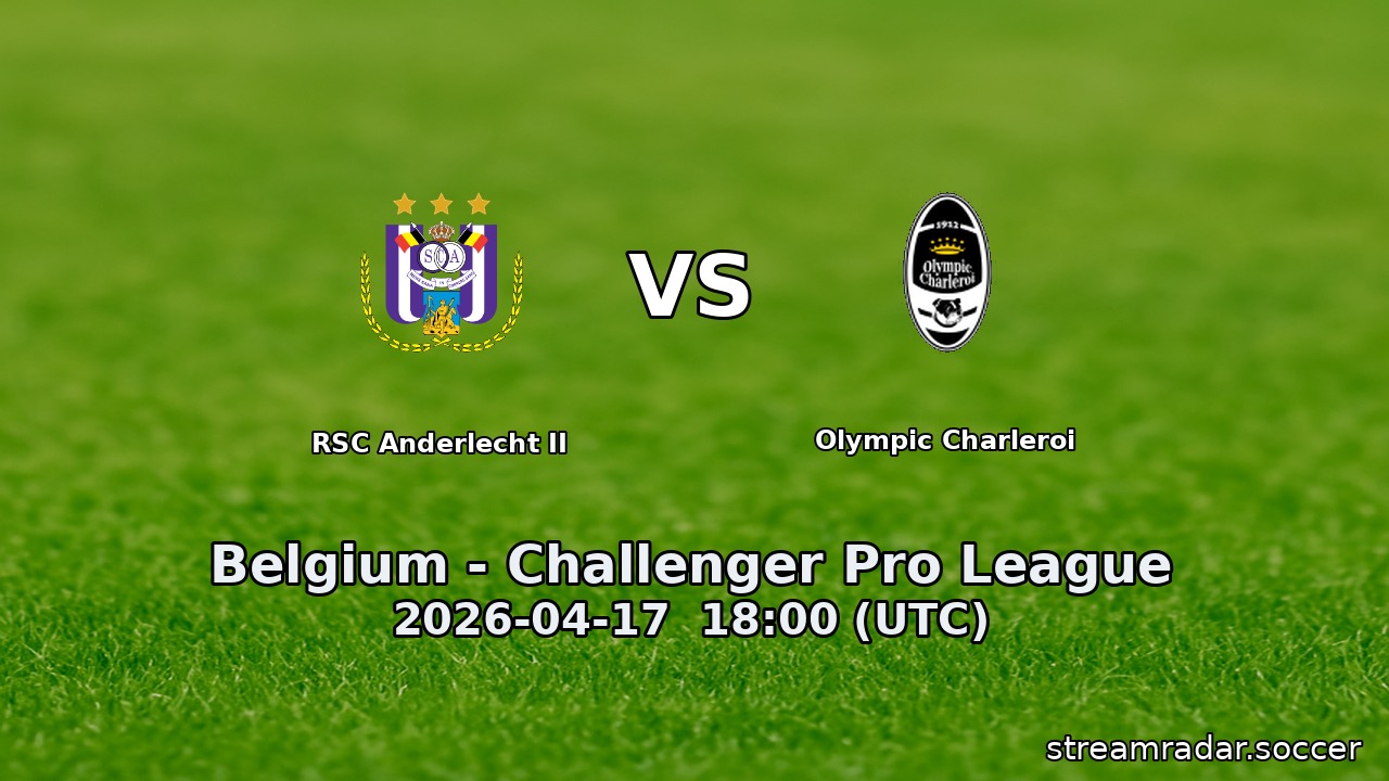 RSC Anderlecht II vs Olympic Charleroi