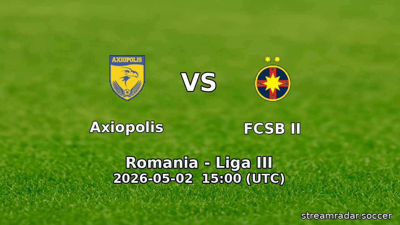 Axiopolis vs FCSB II