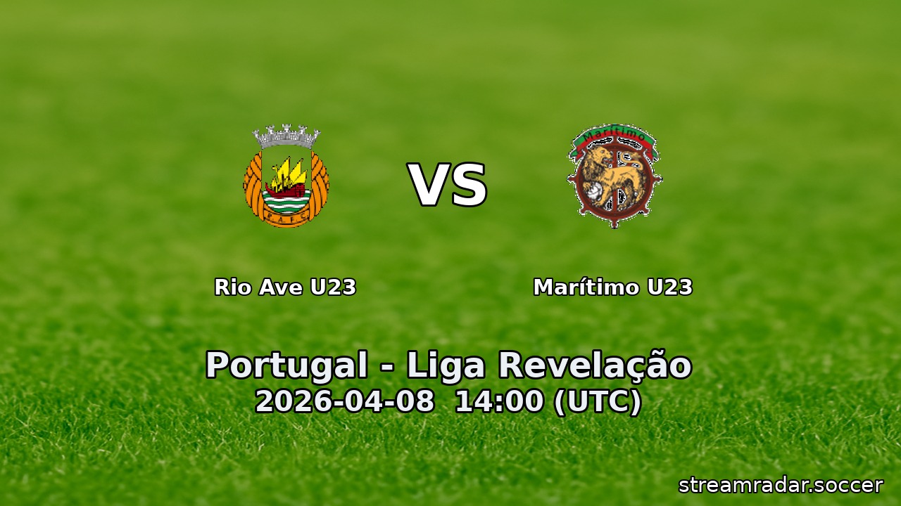 Rio Ave U23 vs Marítimo U23
