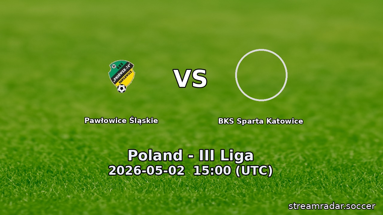 Pawłowice Śląskie vs BKS Sparta Katowice