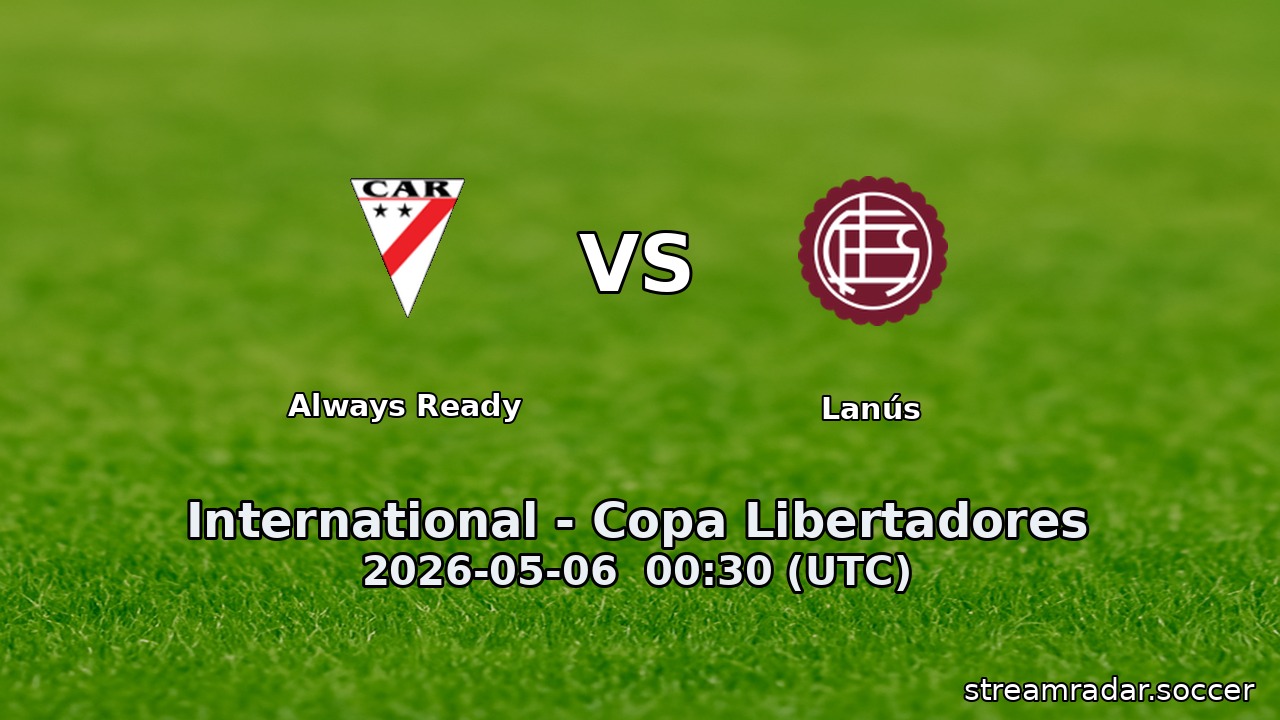 Always Ready vs Lanús