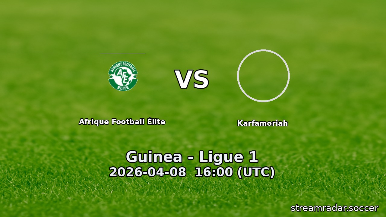 Afrique Football Élite vs Karfamoriah