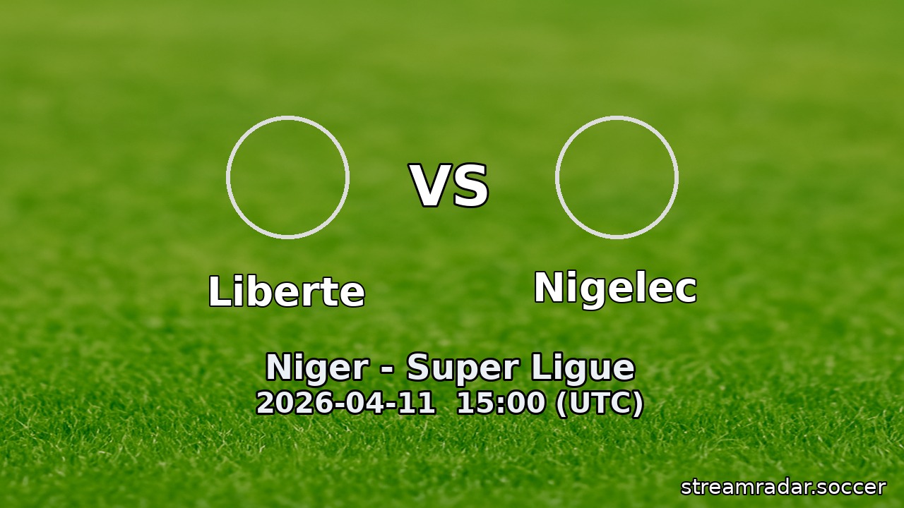 Liberte vs Nigelec