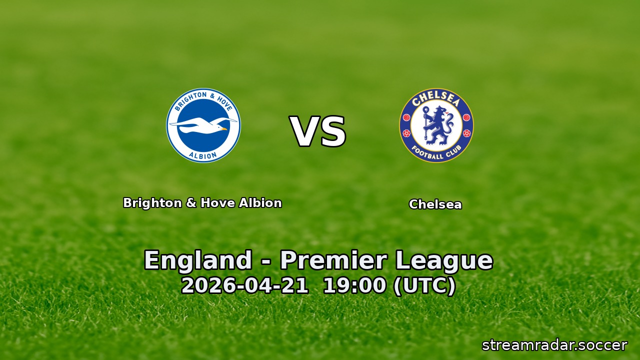 Brighton & Hove Albion vs Chelsea