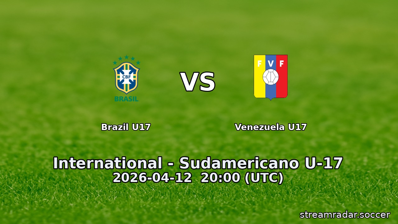 Brazil U17 vs Venezuela U17