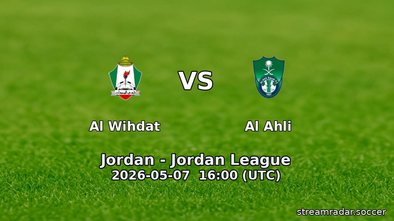 Al Wihdat vs Al Ahli