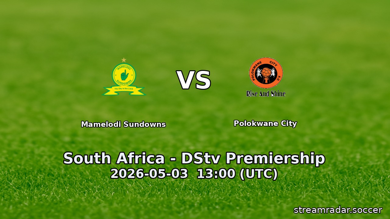 Mamelodi Sundowns vs Polokwane City