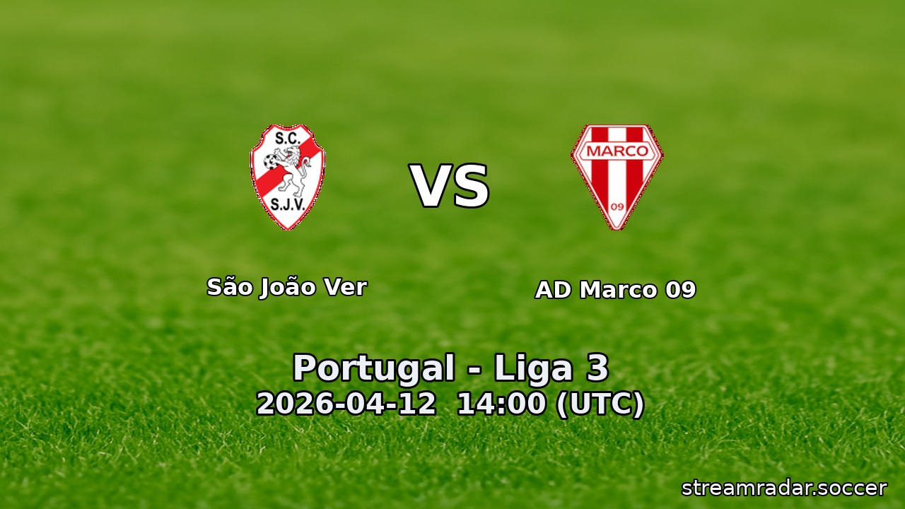 São João Ver vs AD Marco 09