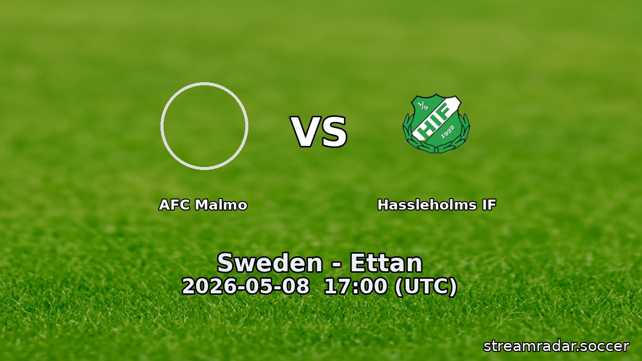 AFC Malmo vs Hassleholms IF