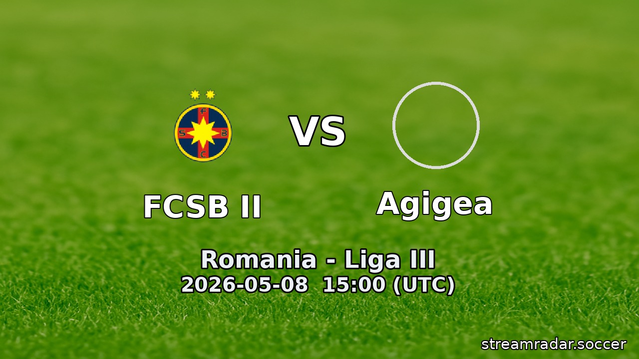 FCSB II vs Agigea