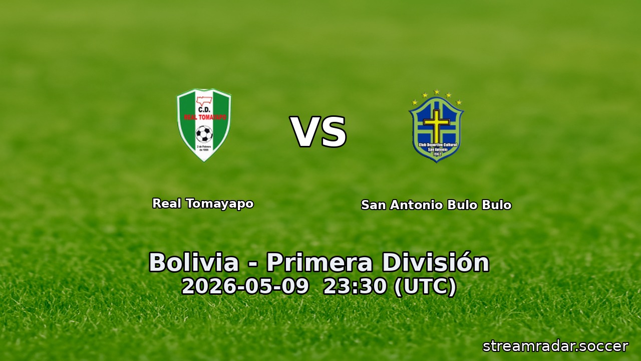 Real Tomayapo vs San Antonio Bulo Bulo