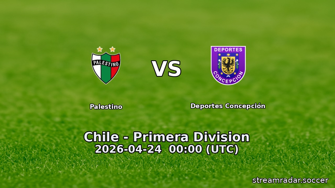 Palestino vs Deportes Concepción