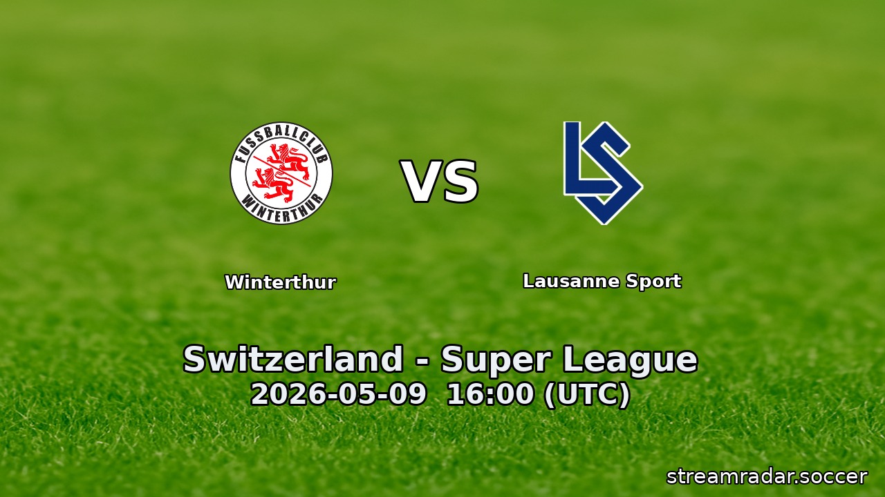 Winterthur vs Lausanne Sport