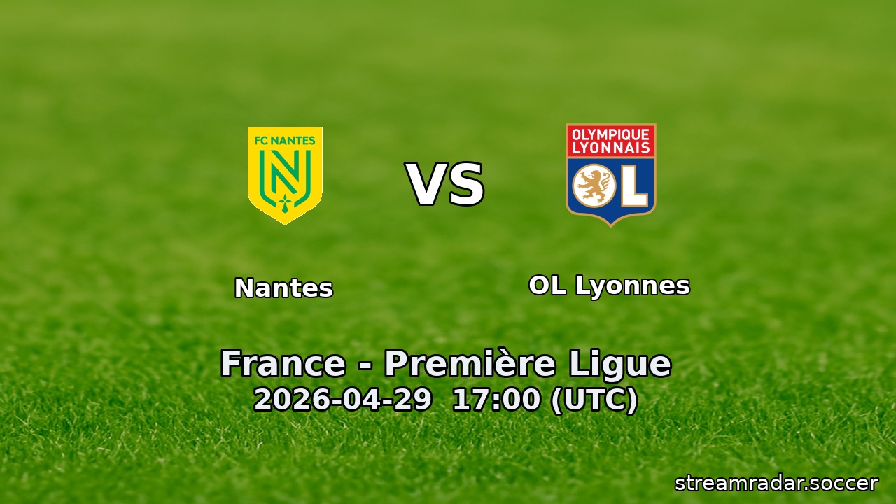 Nantes vs OL Lyonnes