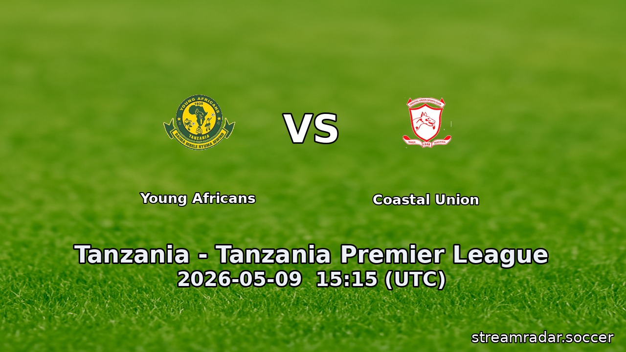 Young Africans vs Coastal Union