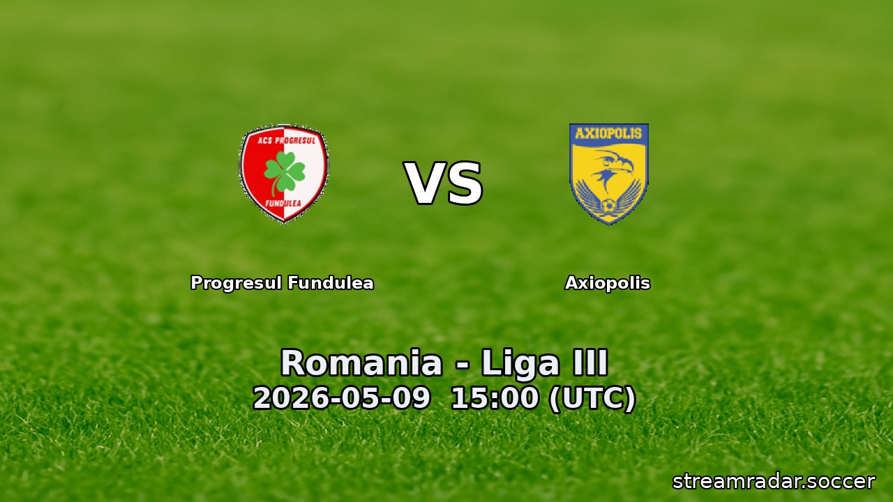 Progresul Fundulea vs Axiopolis