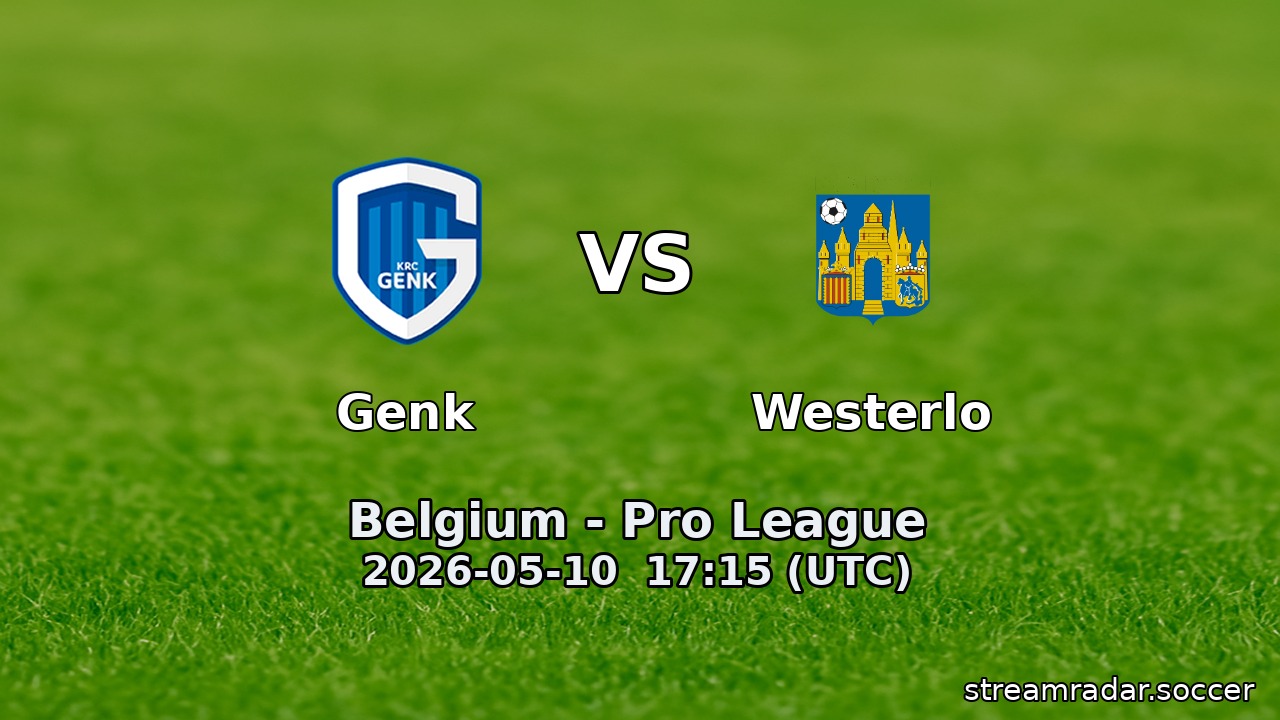 Genk vs Westerlo