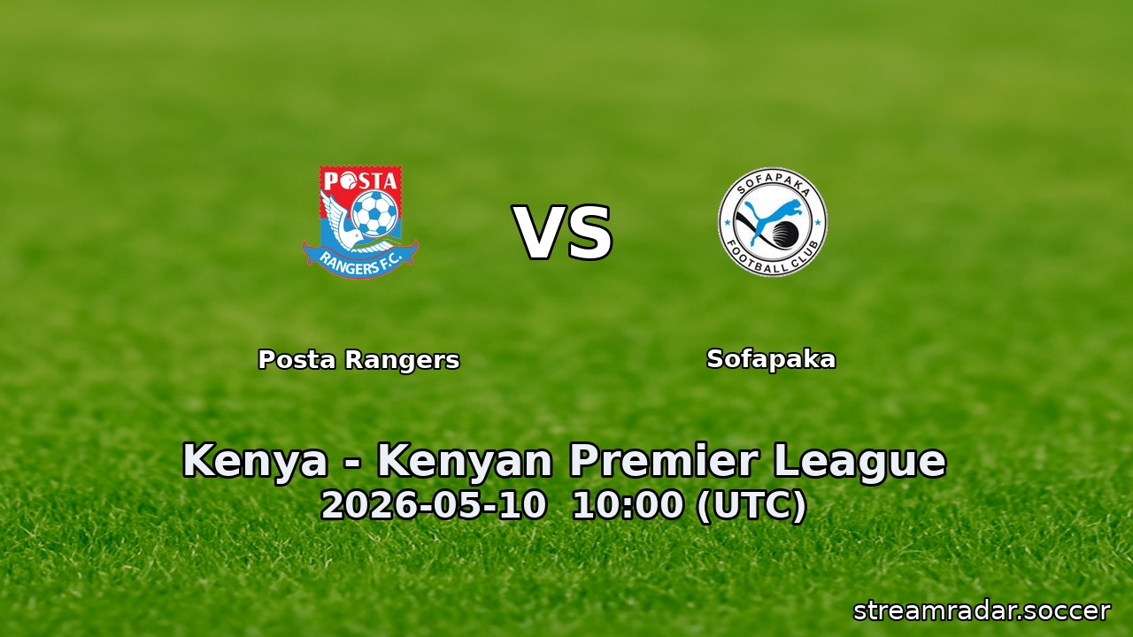 Posta Rangers vs Sofapaka